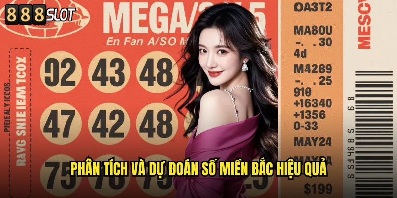 Phân Tích Và Dự Đoán Số Miền Bắc Hiệu Quả