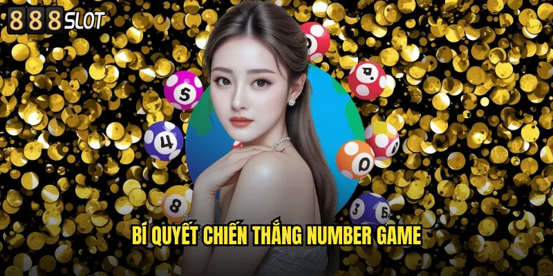 Bí Quyết Chiến Thắng Number Game